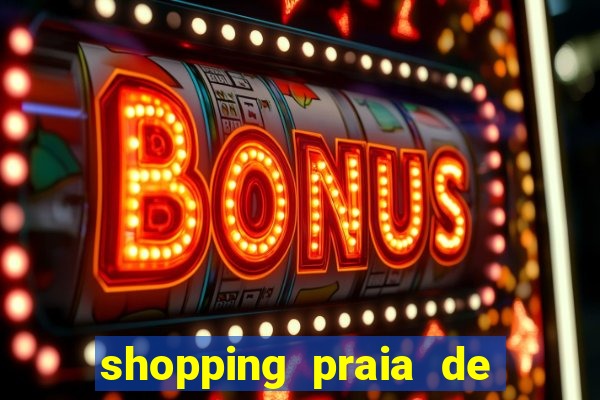 shopping praia de belas cinema